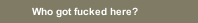 Who got fucked here?