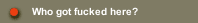 Who got fucked here?
