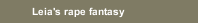Leia's rape fantasy