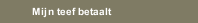 Mijn teef betaalt