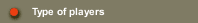 Type of players