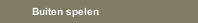 Buiten spelen